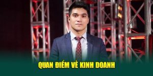 quan-diem-ve-kinh-doanh